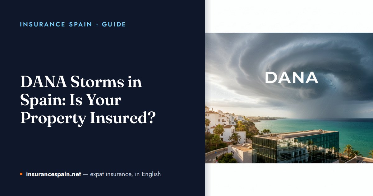 DANA Storms in Spain: Is Your Property Insured?