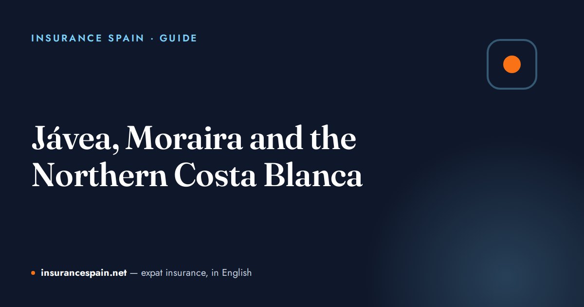 Jávea, Moraira and the Northern Costa Blanca